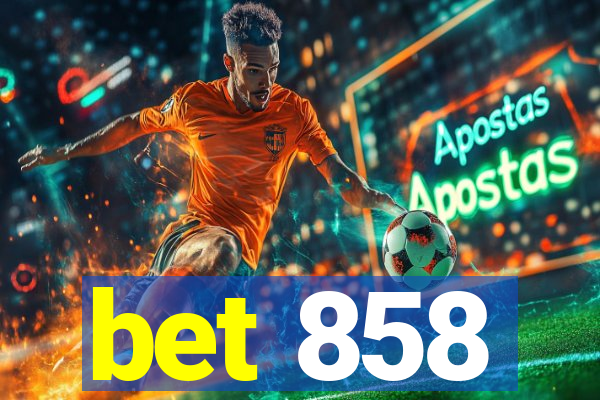 bet 858